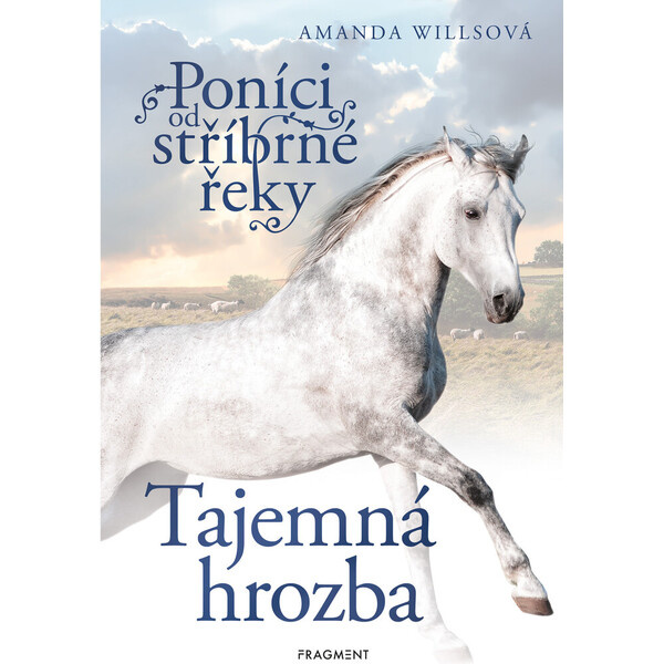 Poníci od stříbrné řeky – Tajemná hrozba Fragment