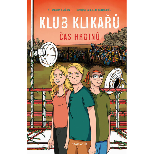 Klub Klikařů - Čas hrdinů Fragment