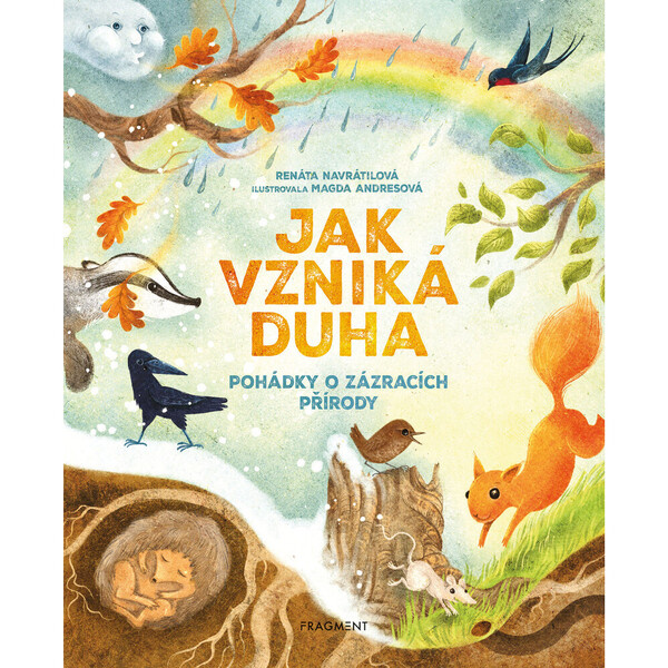 Jak vzniká duha - Pohádky o zázracích přírody Fragment