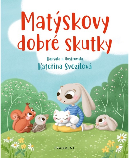 Matýskovy dobré skutky  Fragment
