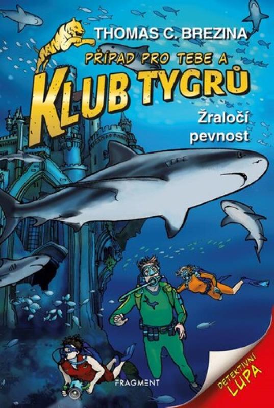 Klub Tygrů - Žraločí pevnost - Thomas Brezina