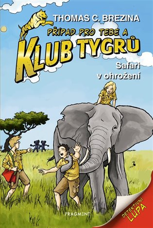Klub Tygrů – Safari v ohrožení - Thomas Brezina