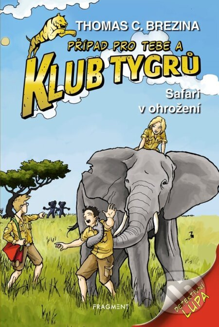 Klub Tygrů – Safari v ohrožení - Thomas Brezina