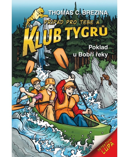Klub Tygrů - Poklad u Bobří řeky - Thomas Brezina
