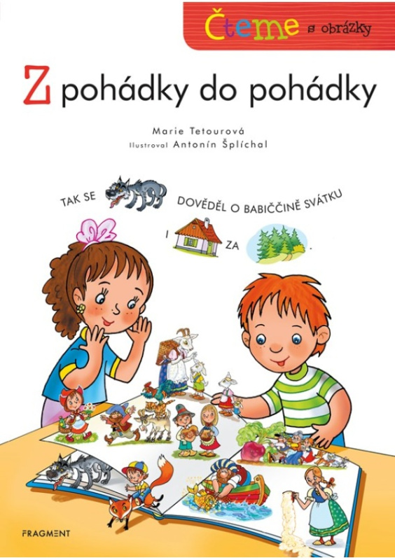 Čteme s obrázky - Z pohádky do pohádky - Tetourová Marie