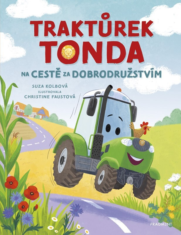 Traktůrek Tonda na cestě za dobrodružstvím - Suza Kolbová, Christine Faust (ilustrátor) - kniha z kategorie Beletrie pro děti