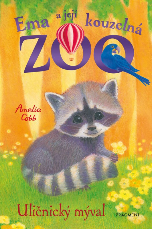 Ema a její kouzelná zoo - Uličnický mýval - Amelia Cobb