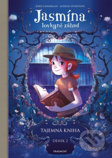 Jasmína lovkyně záhad - Deník II. Tajemná kniha
