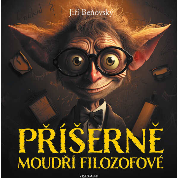 Příšerně moudří filozofové