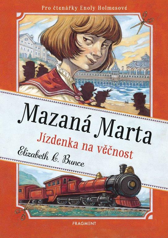Mazaná Marta – Jízdenka na věčnost - Elizabeth C. Bunce