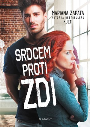 Srdcem proti zdi - Mariana Zapata