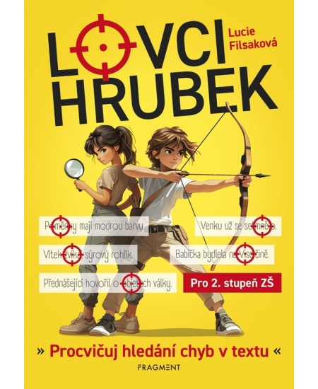 Lovci hrubek (Procvičuj hledání chyb v textu) - Lucie Filsaková
