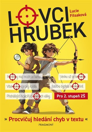 Lovci hrubek (Procvičuj hledání chyb v textu) - Lucie Filsaková