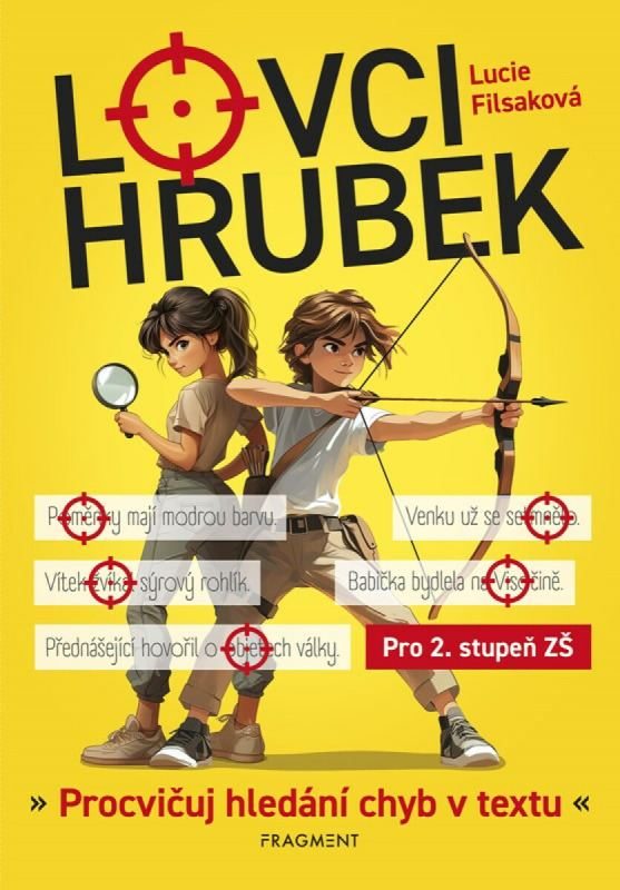 Lovci hrubek (Procvičuj hledání chyb v textu) - Lucie Filsaková