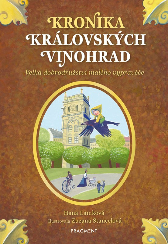 Kronika Královských Vinohrad (Velká dobrodružství malého vypravěče)