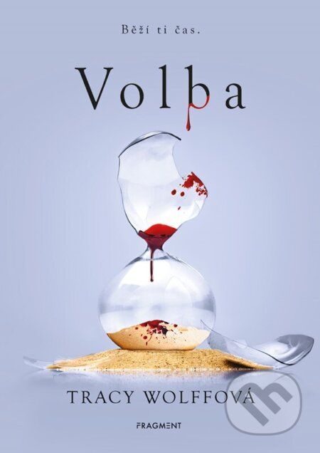 Volba - Tracy Wolffová