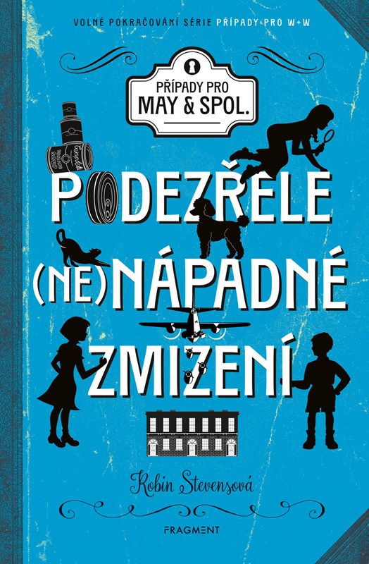 Podezřele nenápadné zmizení (Případy pro May a spol.)