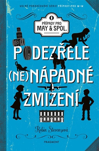 Podezřele nenápadné zmizení (Případy pro May a spol.)