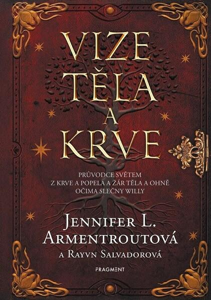 Vize těla a krve - Jennifer L. Armentroutová