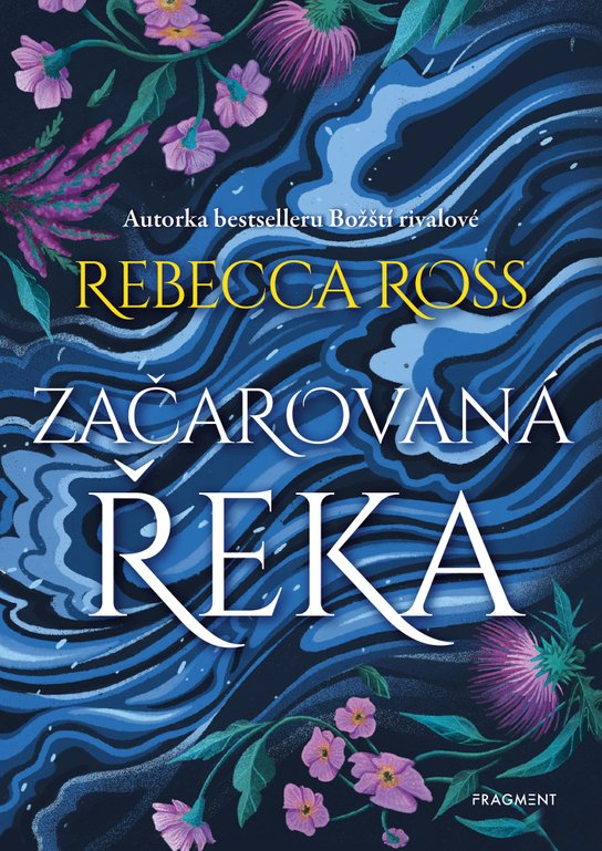 Začarovaná řeka -  Rebecca Ross