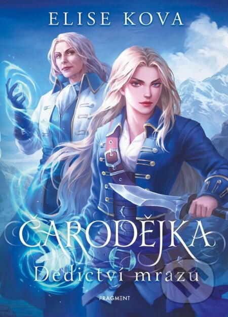 Čarodějka - Dědictví mrazu - Elise Kova - kniha z kategorie Fantasy