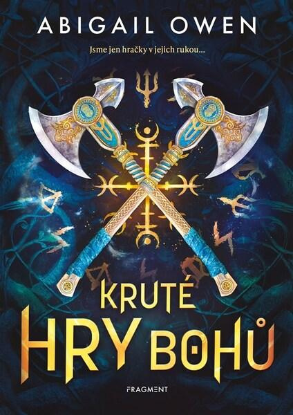 Kruté hry bohů (Jsme jej hračky v jejich rukou) - Abigail Owen - kniha z kategorie Fantasy
