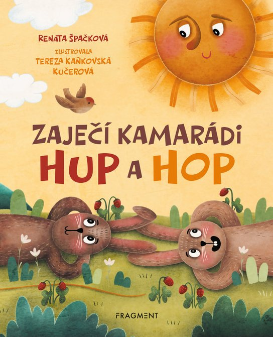 Zaječí kamarádi Hup a Hop - Renata Špačková
