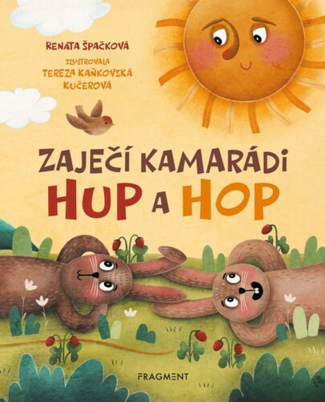 Zaječí kamarádi Hup a Hop - Renata Špačková