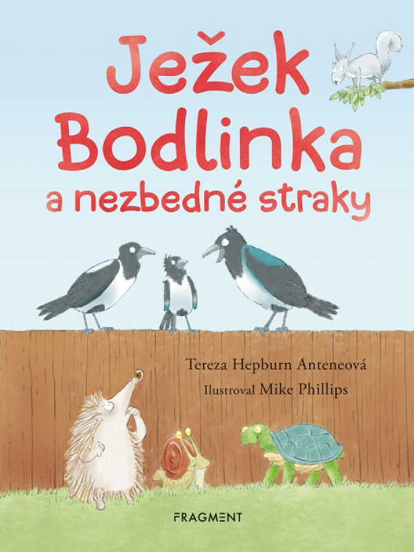 Ježek Bodlinka a nezbedné straky - Tereza Hepburn