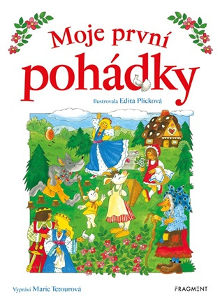 Moje první pohádky - Tetourová Marie