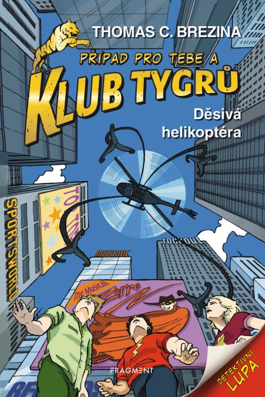 Klub Tygrů - Děsivá helikoptéra - Thomas Brezina