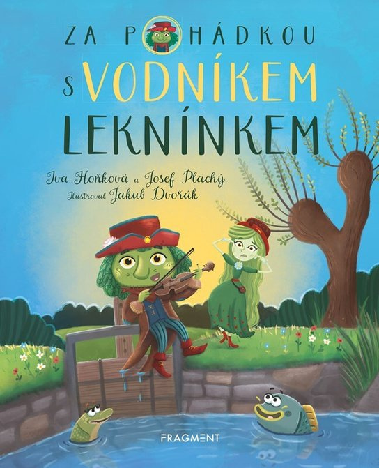 Za pohádkou s vodníkem Leknínkem - Iva Hoňková