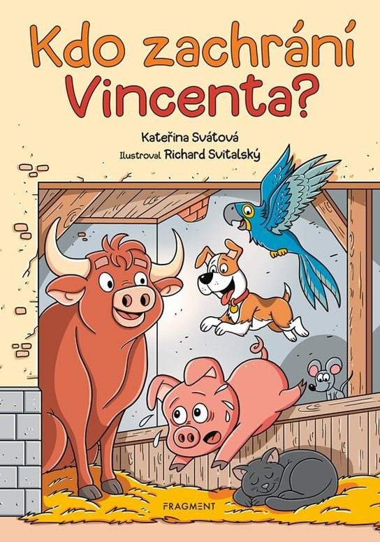 Kdo zachrání Vincenta? - Kateřina Svátová