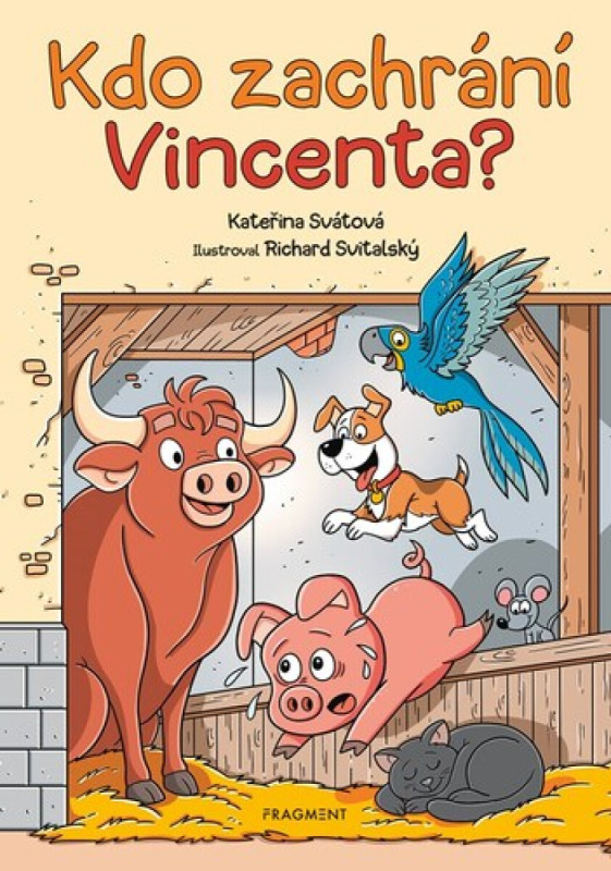 Kdo zachrání Vincenta? - Kateřina Svátová