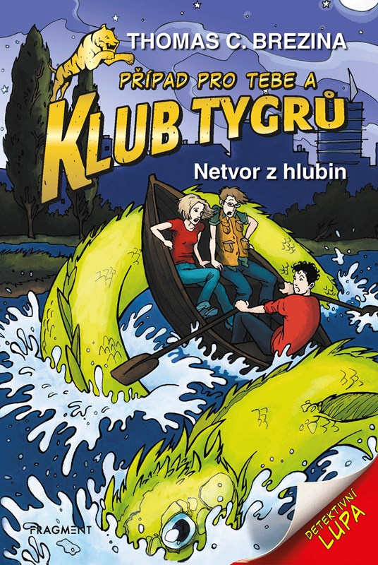 Netvor z hlubin (Případ pro Tebe a Klub Tygrů) - Thomas C. Brezina,Netvor z hlubin (Případ pro Tebe a Klub Tygrů) - Thomas C. Brezina