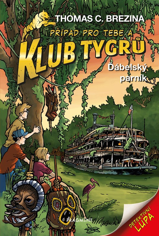 Ďábelský parník (Případ pro Tebe a Klub Tygrů) - Thomas C. Brezina,Ďábelský parník (Případ pro Tebe a Klub Tygrů) - Thomas C. Brezina