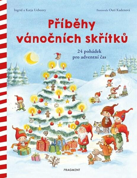 Příběhy vánočních skřítků -  Ingrid Uebeová