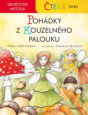 Čteme sami – genetická metoda - Pohádky z Kouzelného palouku Fragment