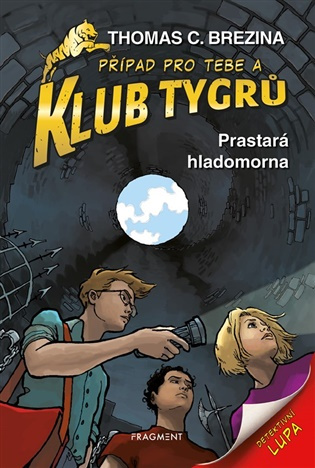 Klub Tygrů – Prastará hladomorna -  Thomas CBrezina
