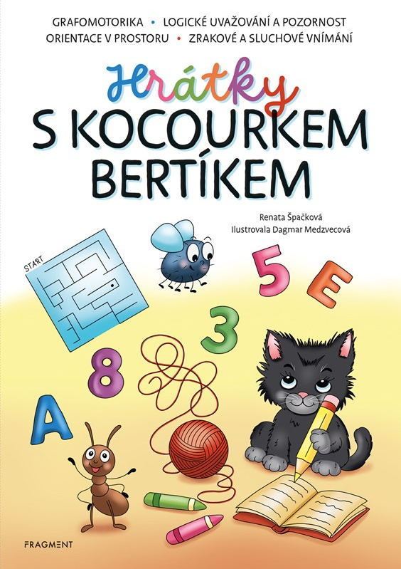 Hrátky s kocourkem Bertíkem -  Renata Špačková