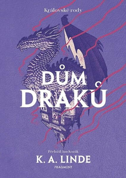 Dům draků - K.A. Linde, Will de Villiers (ilustrátor),Dům draků - K.A. Linde, Will de Villiers (ilustrátor)