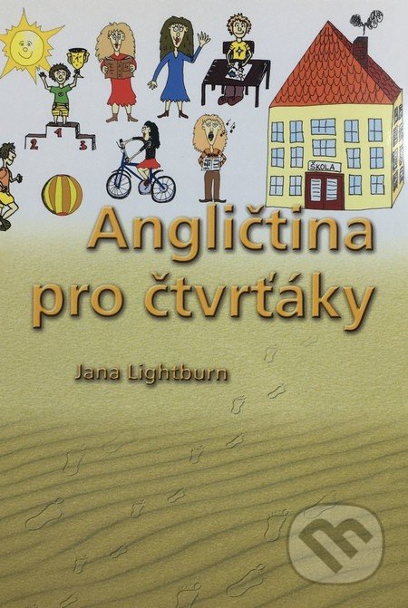 Angličtina pro čtvrťáky - Jana Lightburn - kniha z kategorie Jazykové učebnice a slovníky