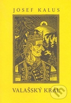 Valašský král - Josef Kalus - kniha z kategorie Básničky