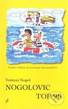 Nogolovic top 90 - Tomasz Nogol