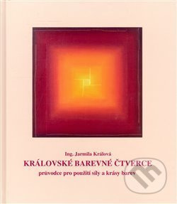 Královské barevné čtverce - Jarmila Králová