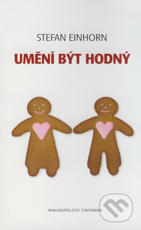 Umění být hodný - Stefan Einhorn