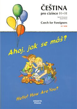 Ahoj, jak se máš? Hallo! How are you - Karla Hronová, Josef Hron
