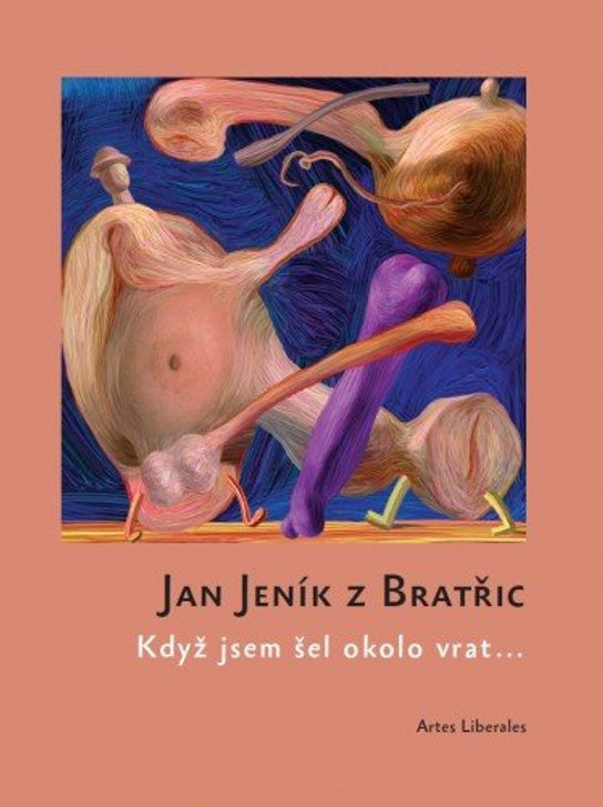 Když jsem šel okolo vrat... -  Jan Jeník z Bratřic