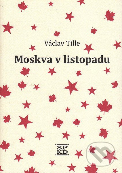 Moskva v listopadu - Václav Tille