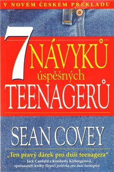 7 návyků úspěšných teenagerů - Sean Covey